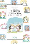 LA BUENA EDUCACION