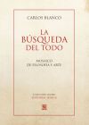 LA B&Uacute;SQUEDA DEL TODO