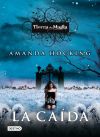 LA CAIDA: TIERRA DE MAGIA 2