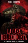 LA CASA DEL EXORCISTA
