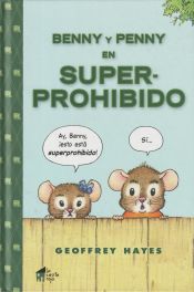 Portada de Benny y Penny en Superprohibido