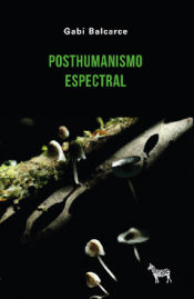 Portada de Posthumanismo espectral