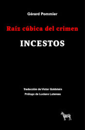 Portada de Raíz Cúbica Del Crimen. Incestos