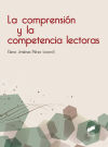 LA COMPRENSION Y LA COMPETENCIA LECTORAS