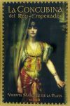 LA CONCUBINA DEL REY-EMPERADOR