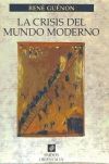 LA CRISIS DEL MUNDO MODERNO