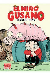 Portada de EL NIÑO GUSANO ( 6ª EDICION )