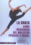 LA DANZA COMO MEDIADORA DEL MALESTAR PSIQUICO Y SOCIAL