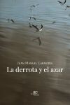 LA DERROTA Y EL AZAR