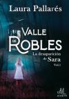 LA DESAPARICIÓN DE SARA. VALLE ROBLES