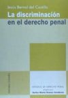 LA DISCRIMINACION EN DERECHO PENAL.