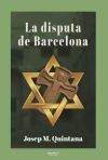 LA DISPUTA DE BARCELONA