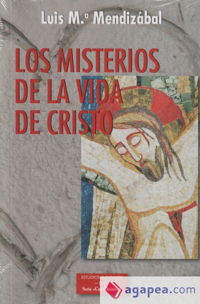 MISTERIOS DE LA VIDA DE CRISTO