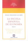 LA ESCUELA ESPAÑOLA DE ECONOMÍA. PARTE 1