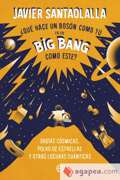 ¿Qué hace un bosón como tú en un Big Bang como este?