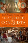 Al D&iacute;a Siguiente De La Conquista