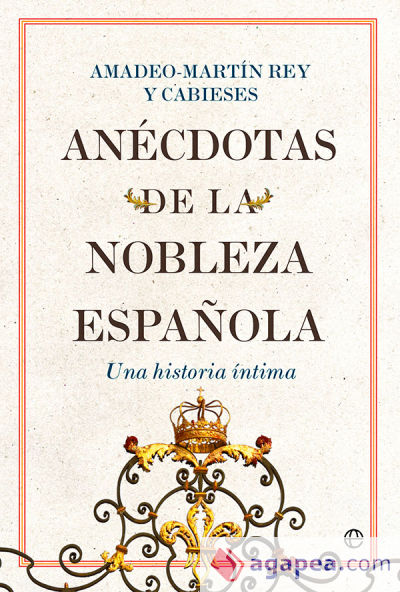 Anécdotas de la nobleza española