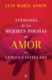 Portada de Antología de las mejores poesías de amor en lengua castellana