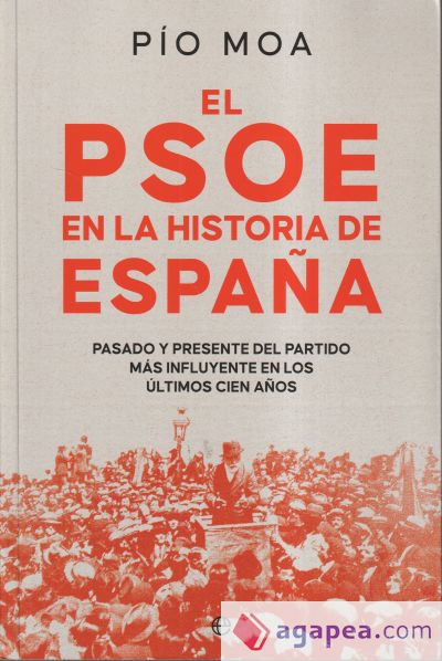 El PSOE en la historia de España