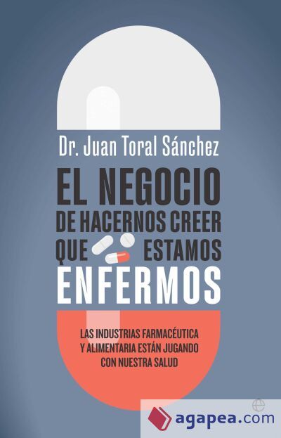 El negocio de hacernos creer que estamos enfermos