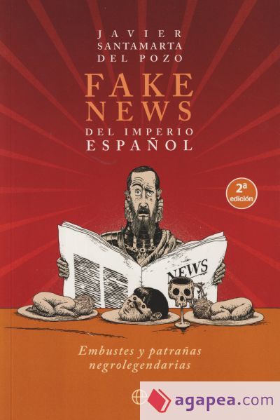 Fake news del Imperio espa&ntilde;ol