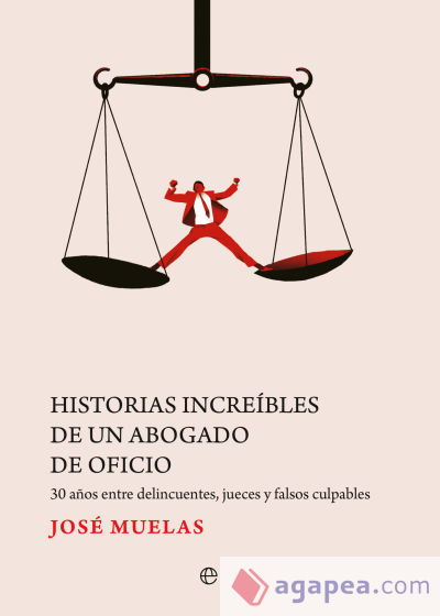 Historias increíbles de un abogado de oficio