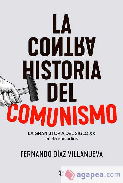 La ContraHistoria del comunismo