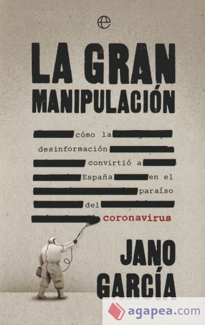 La gran manipulaci&oacute;n