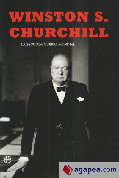 La segunda guerra mundial(Churchill). Edici&oacute;n 80 Aniversario