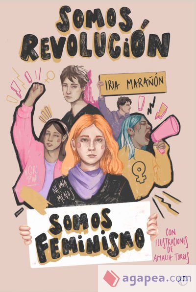 Somos revolución. Somos feminismo
