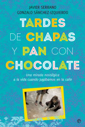 Portada de Tardes de chapas y pan con chocolate