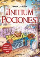 Portada de ¡Initium pociones! Pócimas y brebajes para aprendices de magos (Ebook)