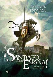 ¡Santiago y cierra, España! (Ebook)