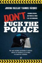 Portada de Don't fuck the Police (Ebook)