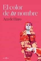 Portada de El color de tu nombre. Una novela inspirada en la pasi&oacute;n de Lee Krasner por el arte, por Pollock, por la vida (Ebook)