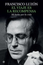 Portada de El viaje es la recompensa (Ebook)