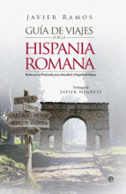 Portada de Guía de viajes por la Hispania romana (Ebook)