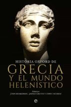 Portada de Historia Oxford de Grecia y el mundo helénico (Ebook)