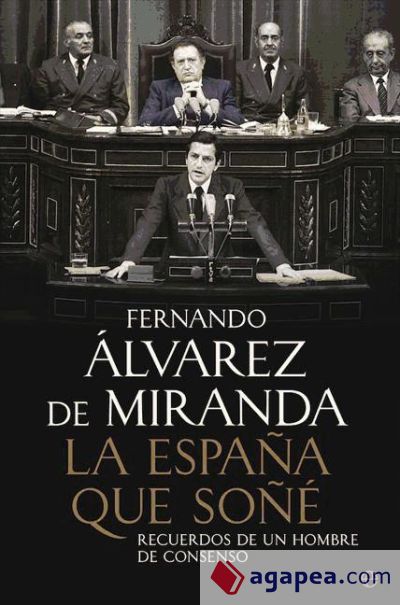 La España que soñé (Ebook)