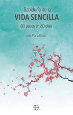 Portada de Sabidur&iacute;a de la vida sencilla (Ebook)