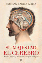 Portada de Su majestad el cerebro (Ebook)