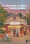 La Farmacia Del Amor De La Familia Botero De Sun-young Lee