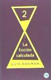 LA FICCIÓN CALCULADA 2