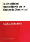 LA FISCALIDAD INMOBILIARIA EN LA HACIENDA MUNICIPAL.