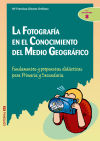 LA FOTOGRAFIA EN EL CONOCIMIENTO DEL MEDIO GEOGRAFICO