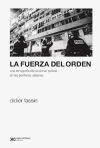 LA FUERZA DEL ORDEN