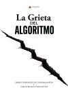 LA GRIETA DEL ALGORITMO