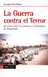 LA GUERRA CONTRA EL TERROR: 40 mitos entre la invasión y el abandono de Afganistán