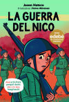 LA GUERRA DEL NICO. PREMI EDEBÉ DE LITERATURA INFANTIL