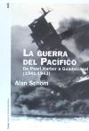 LA GUERRA DEL PACÍFICO. Peral Harbor a Guadalcorral (1941-1943)